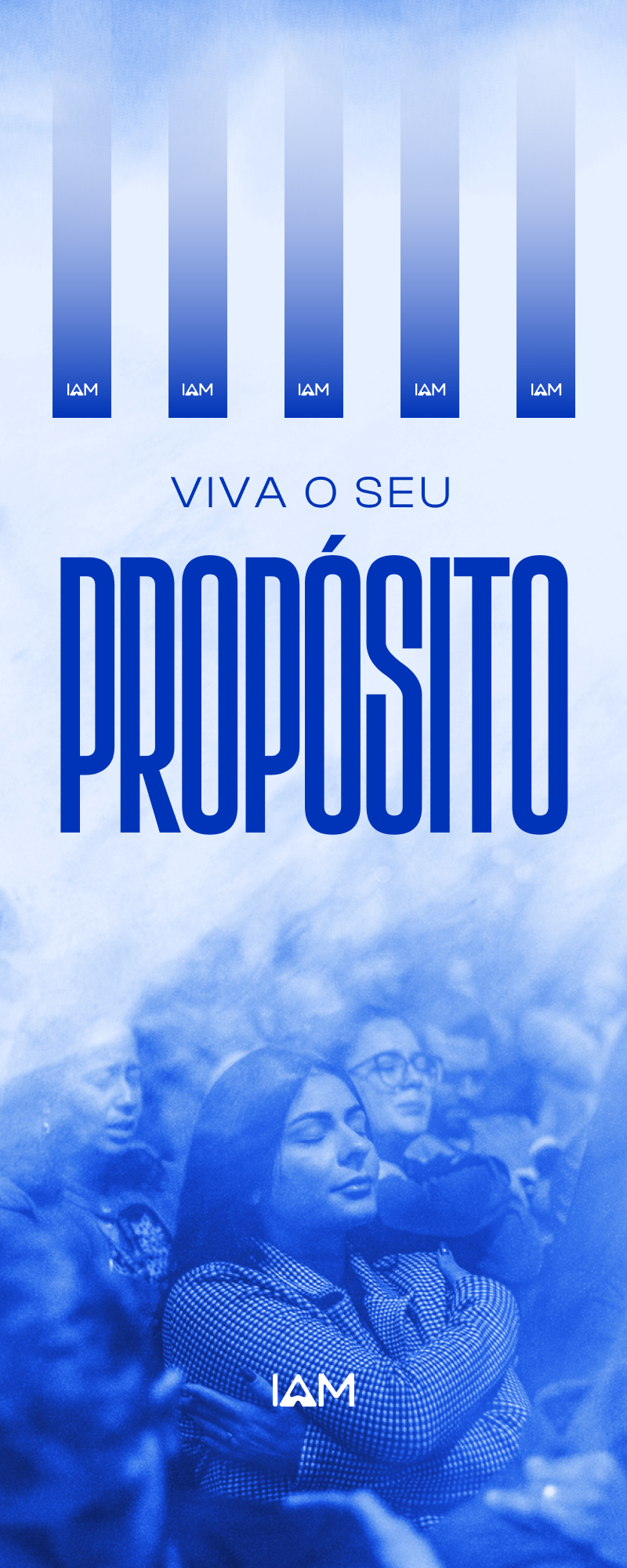Banner IAM: Viva o seu propósito